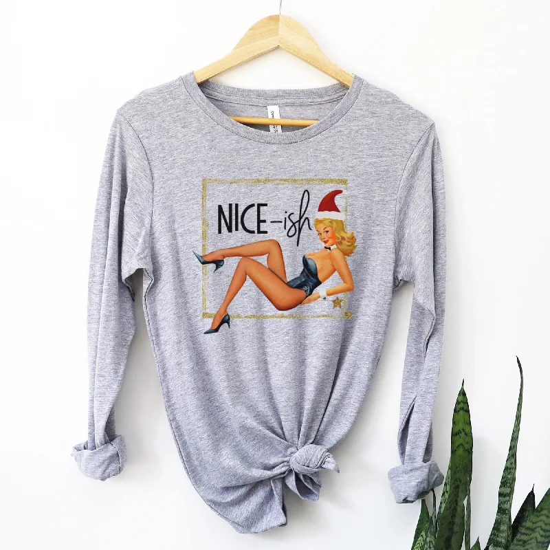 Nice-ish - Adult Unisex Long Sleeve Tee