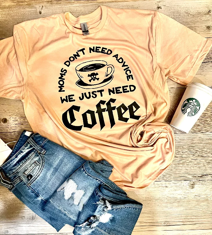 Yoga T-ShirtsMoms Need Coffee T-Shirt